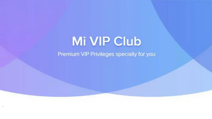 Xiaomi launches Mi VIP club rewards program in India