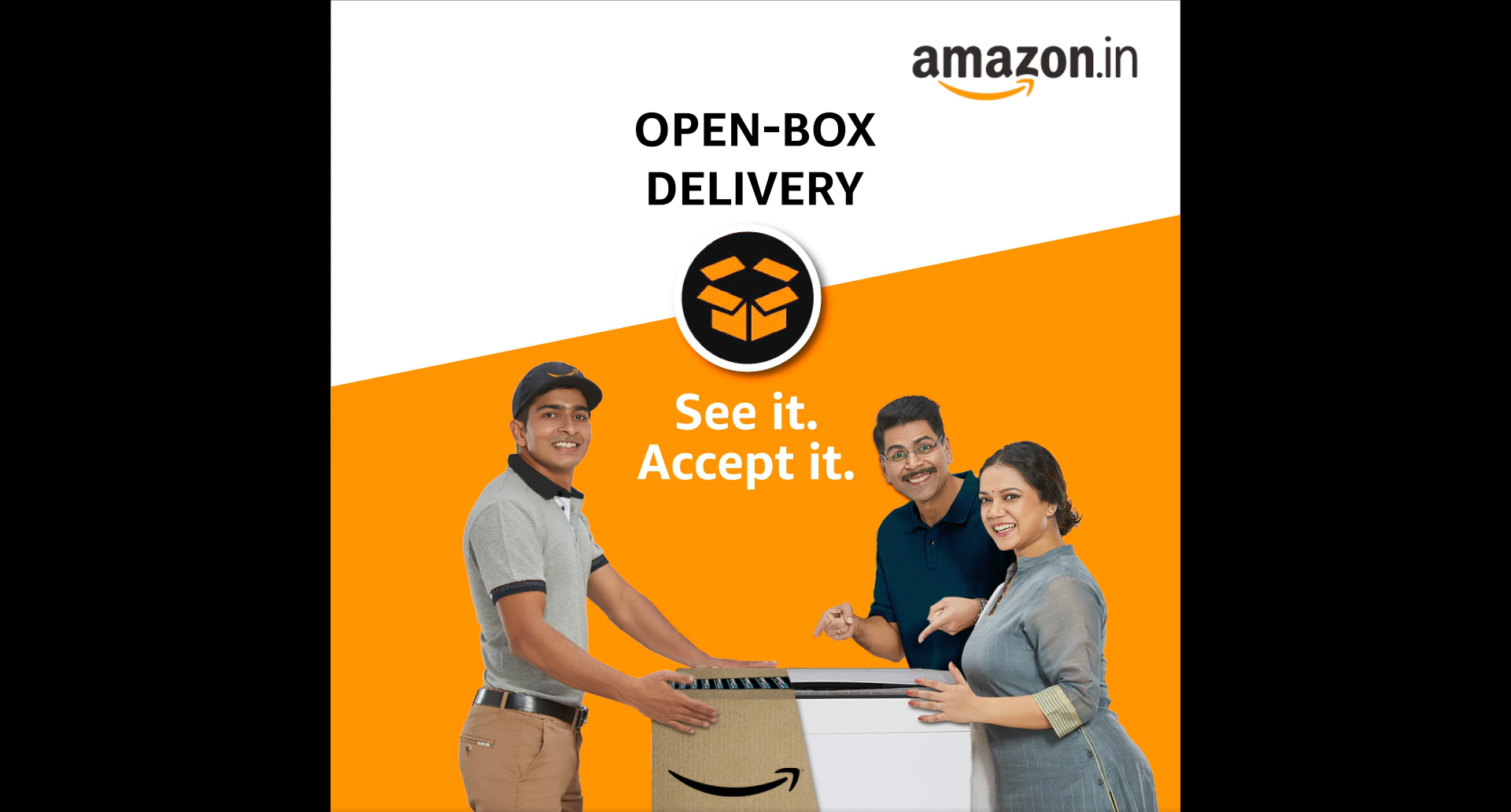 Order. Check. Accept. With Open-box Delivery on #ApniDukaan
