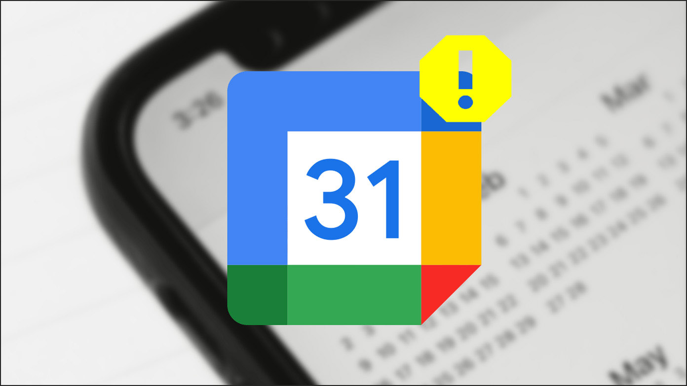 7 Ways To Fix Google Calendar Notifications Not Working on Android or iPhone
