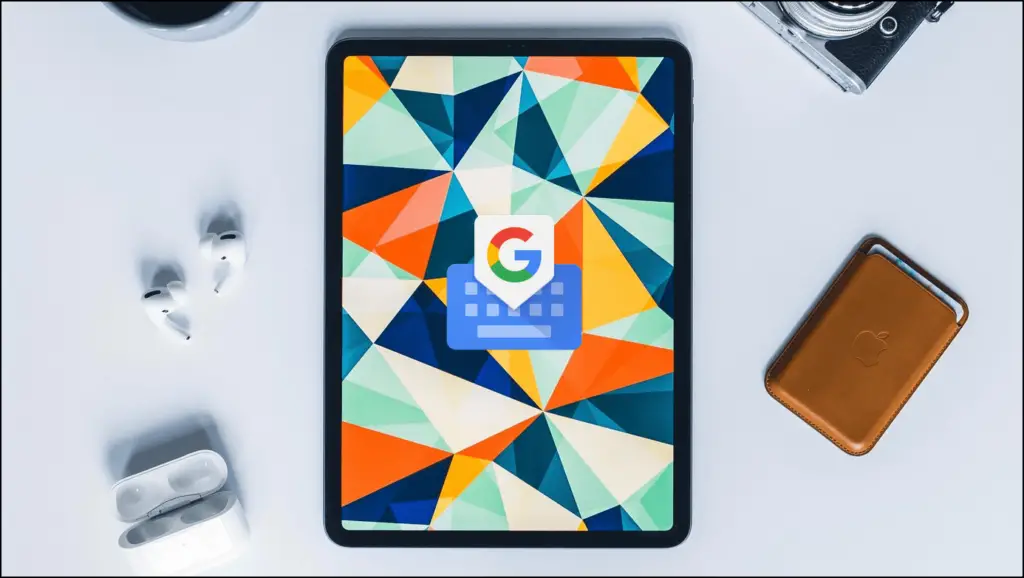 3 Ways to Install Google Keyboard on Your iPhone or iPad Gadgets To Use