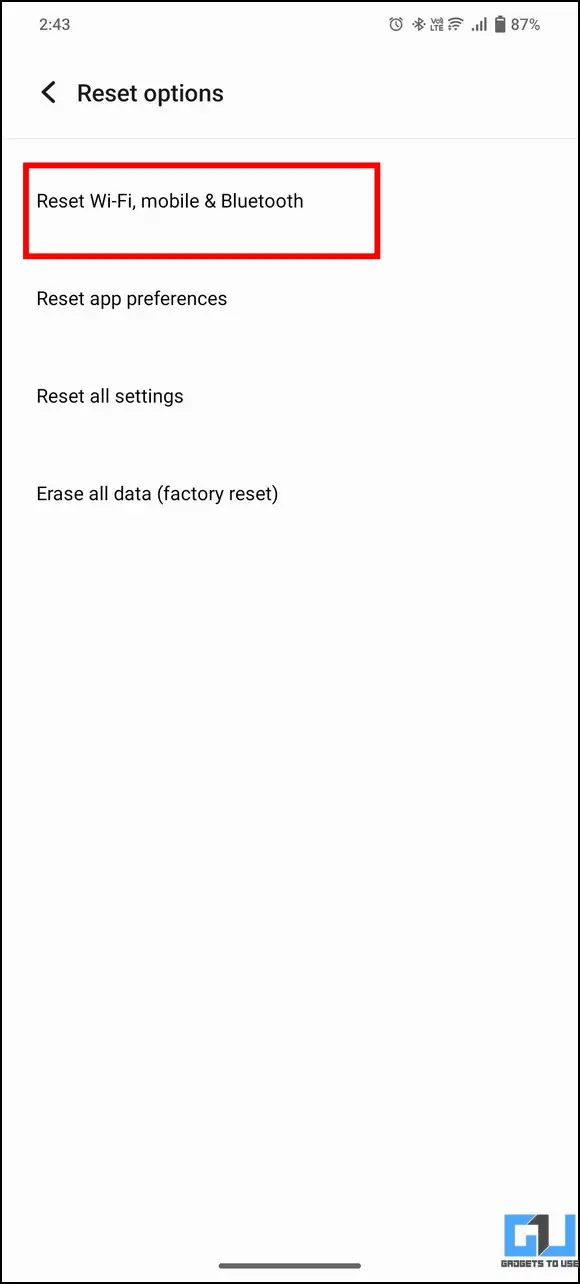 Reset network setting to remove All Saved Wi-Fi Network on Android
