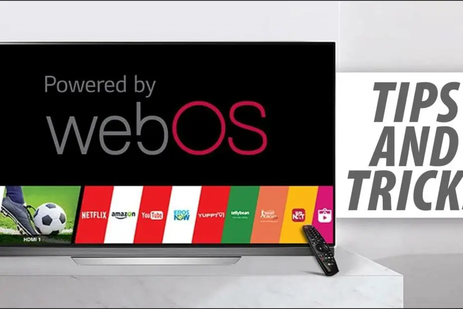 LG WebOS TV tips and tricks