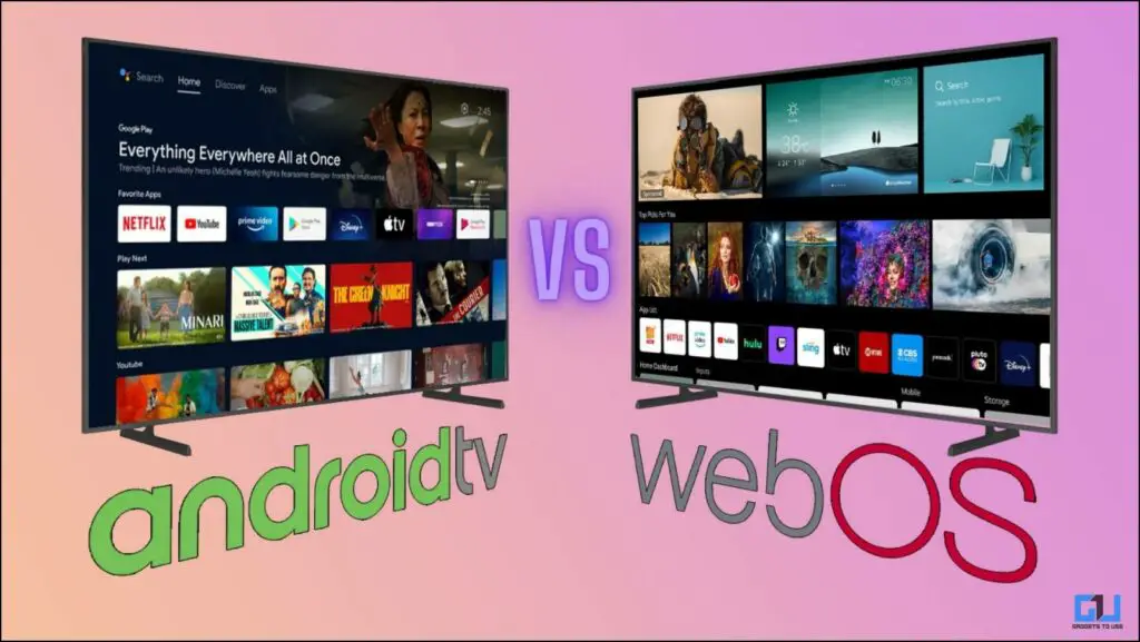 Android TV vs. WebOS Differences with Pros & Cons Gadgets To Use