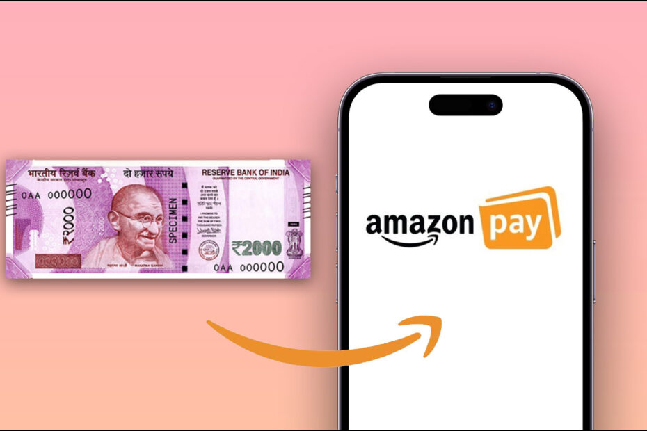 Deposit 2000 notes in Amazon Pay (1)