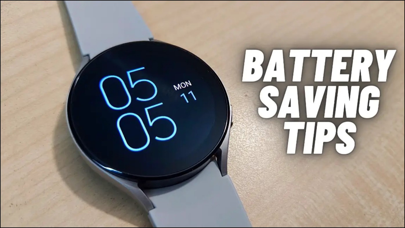 Galaxy Watch 4 Battery Tips