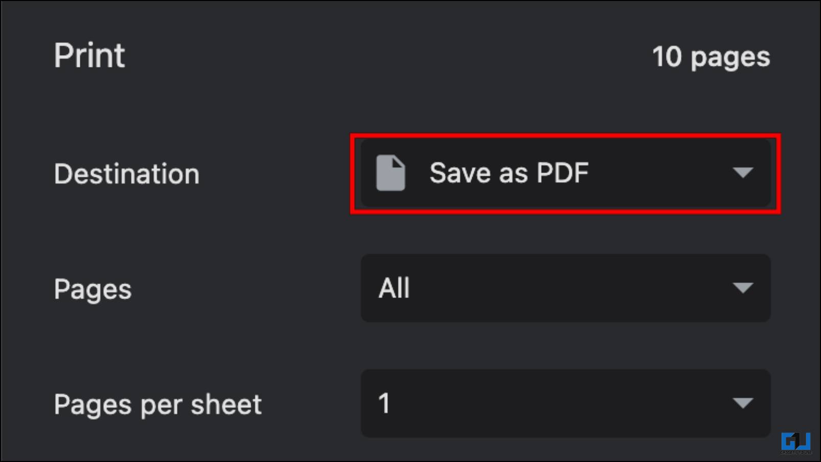 Choose Save as PDF from the Destination Menu