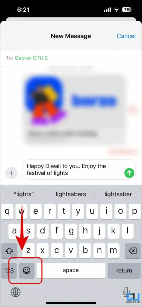 Tap the emoji icon on iOS keyboard