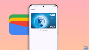 Install and use Google Wallet in India.