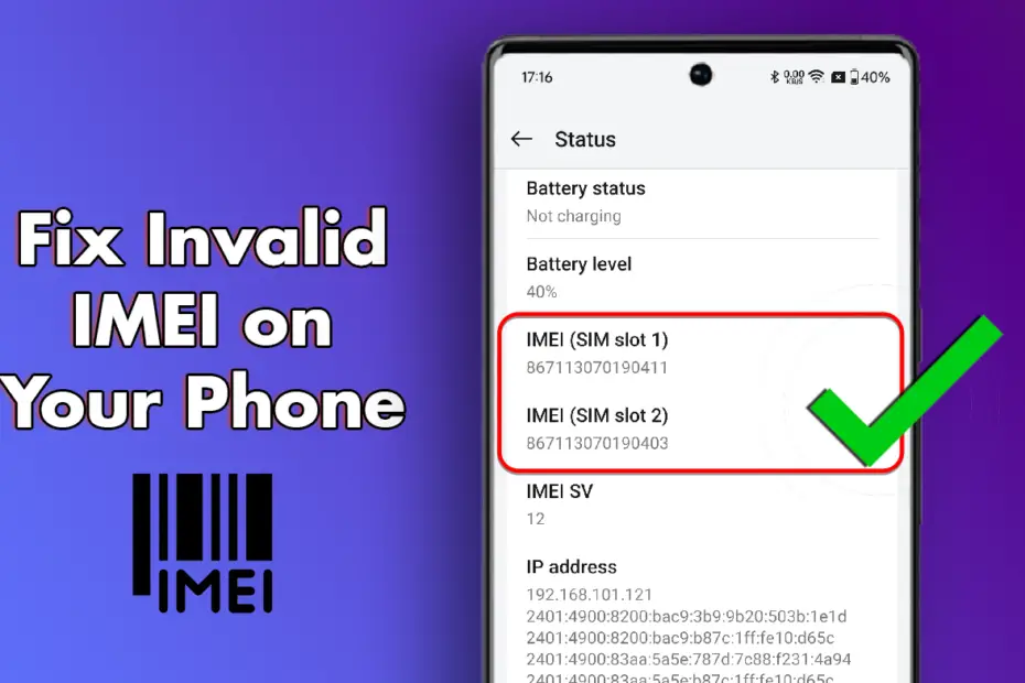 How To Fix Invalid IMEI on your Phone