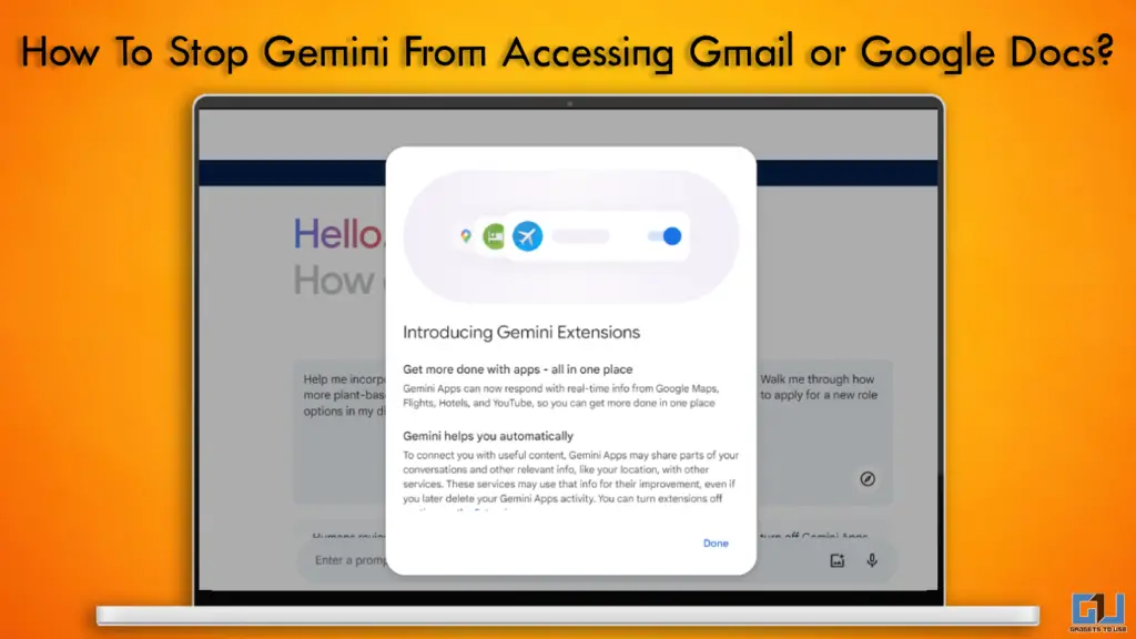 How to Stop Gemini From Accessing Your Gmail or Google Drive Docs