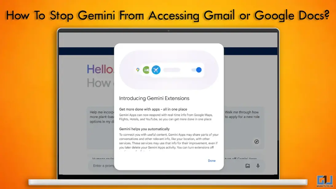 How to Stop Gemini From Accessing Your Gmail or Google Drive Docs