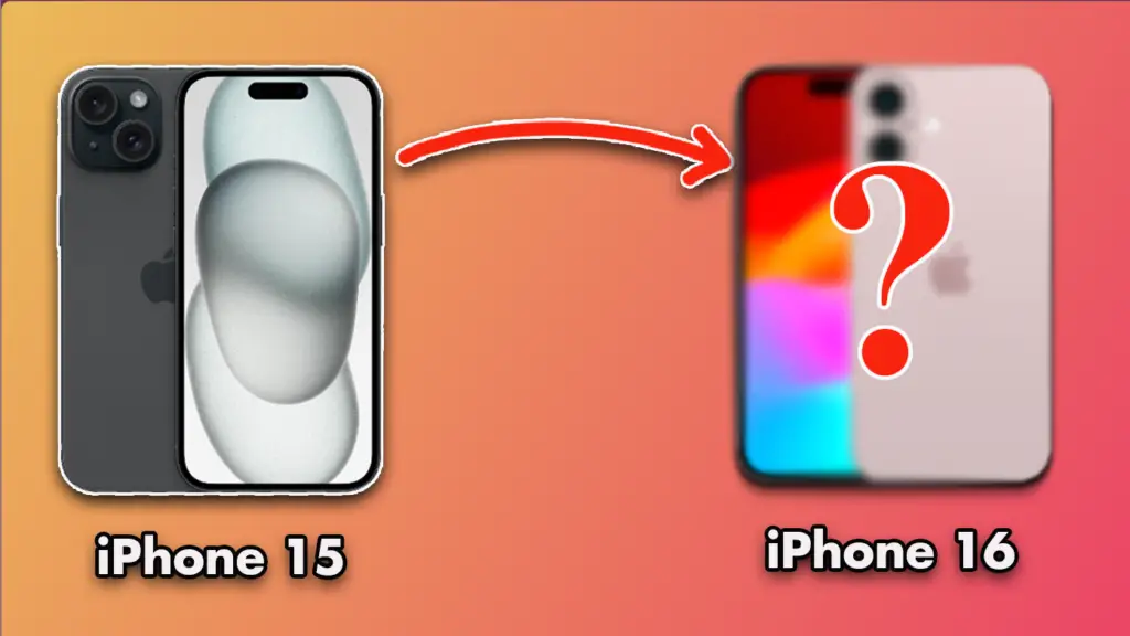 iPhone 16 vs iPhone 15 