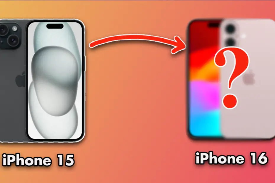 iPhone 16 vs iPhone 15