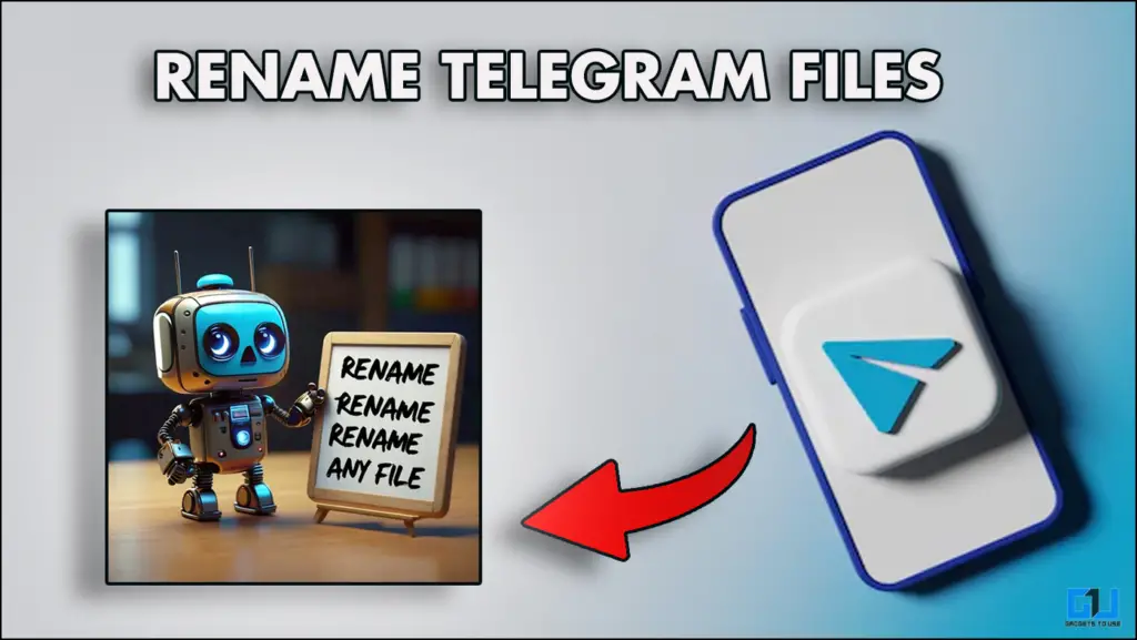 Rename Files in Telegram After Download