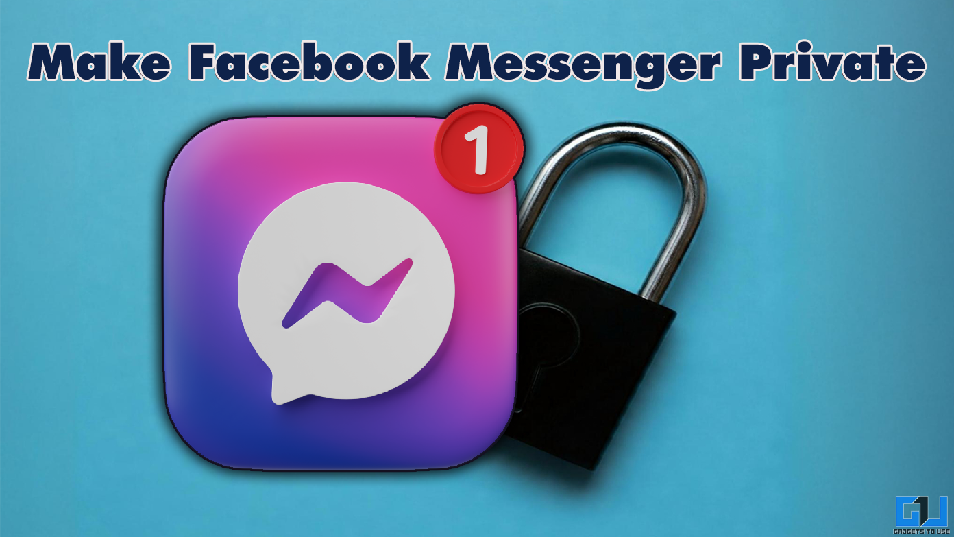 Facebook Messenger PRIVACY FEATURES