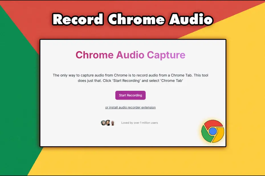 How to record audio in Google Chrome tabs