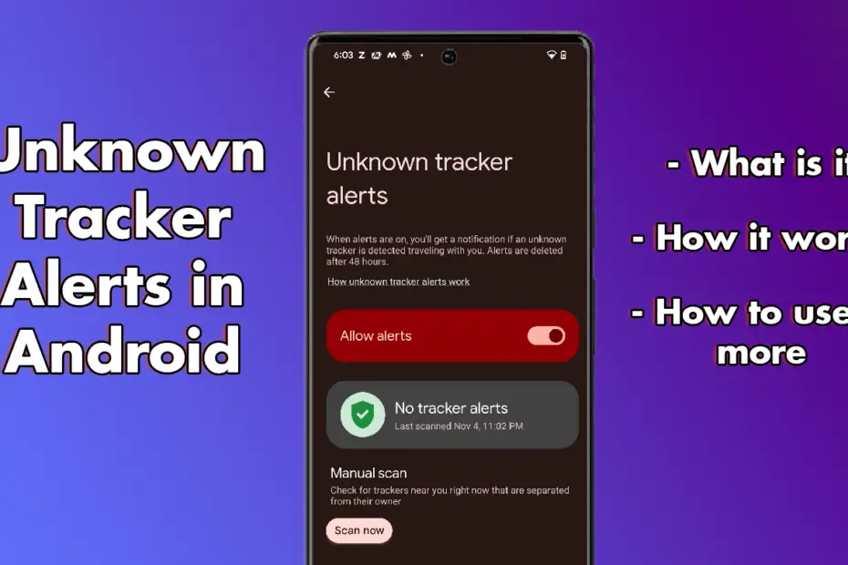 Unknown Tracker Alert in Android