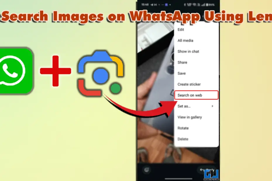 WhatsApp Image search with google lens