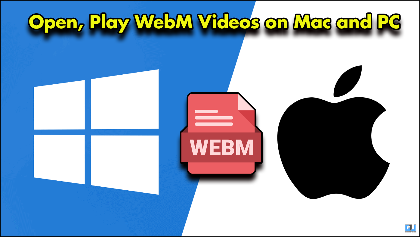 Open, Play WebM Videos on Mac and PC