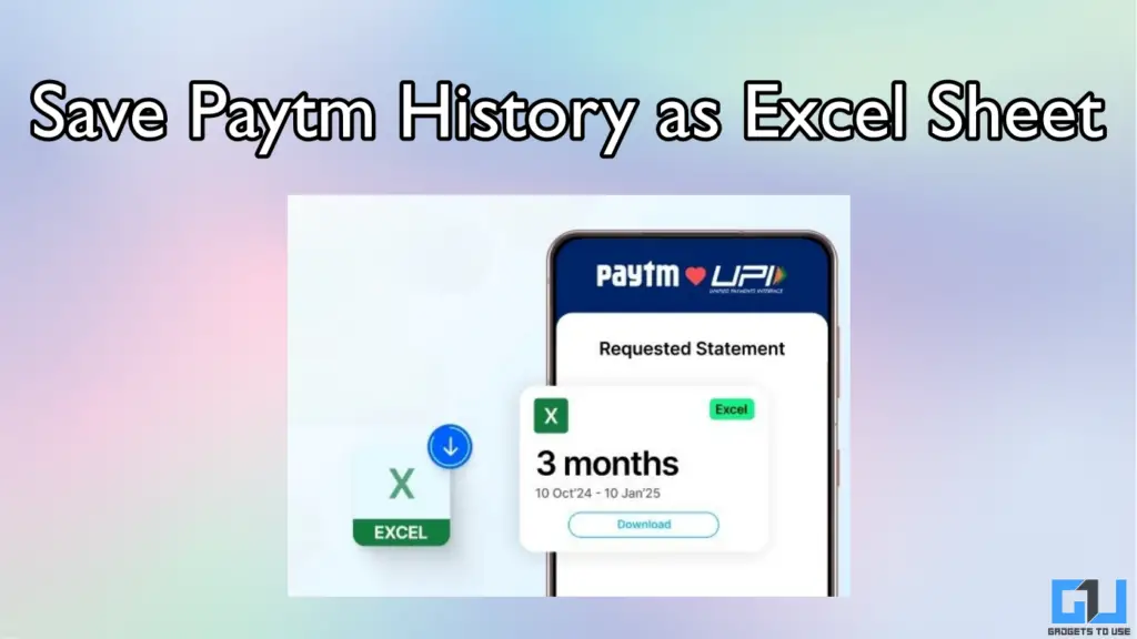 Збережіть історію Paytm як аркуш Excel