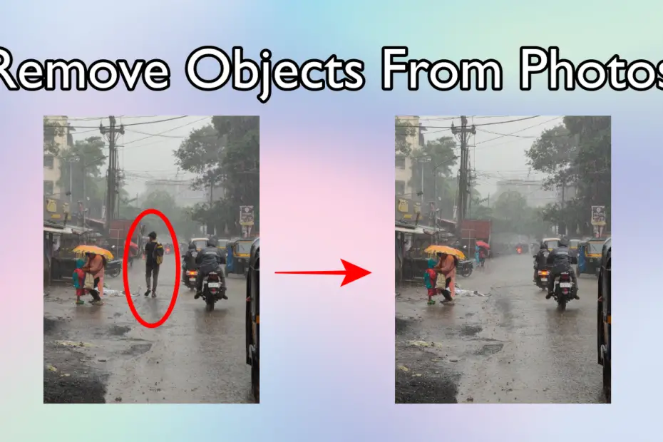 remove objects from photos
