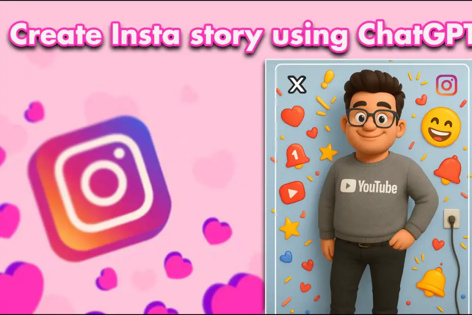 Create Insta story using ChatGPT