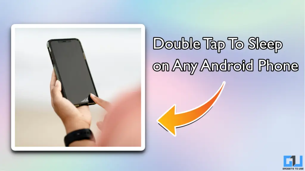 double tap to sleep on any android phone
