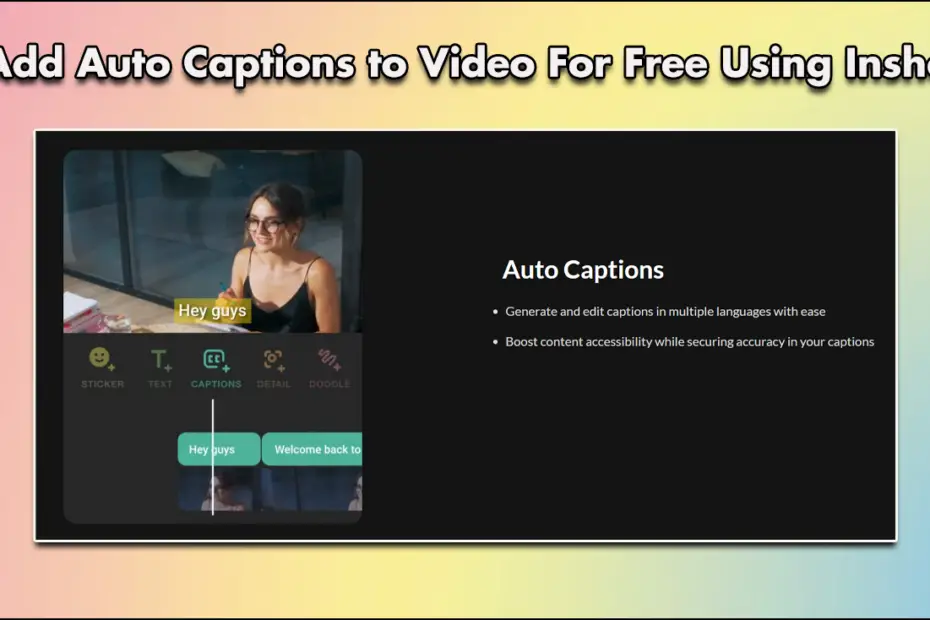 Add Auto Captions to Video For Free Using Inshot