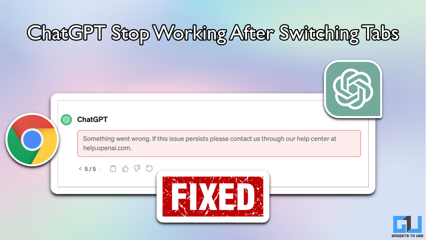 Fix ChatGPT stop working after switching tabs