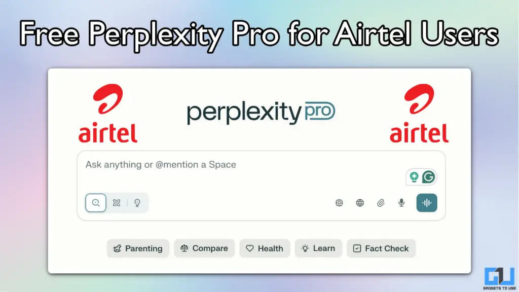 Free Perplexity Pro for Airtel Users