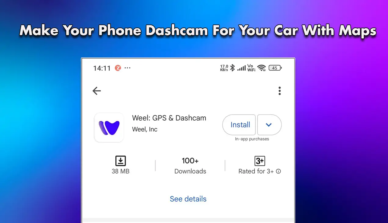 Make Your Phone Dashcam For Your Car With Maps