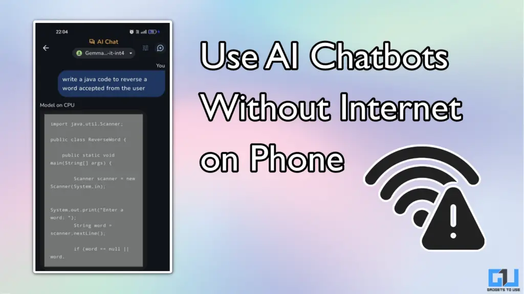 Use AI Chatbots Without Internet on Phone