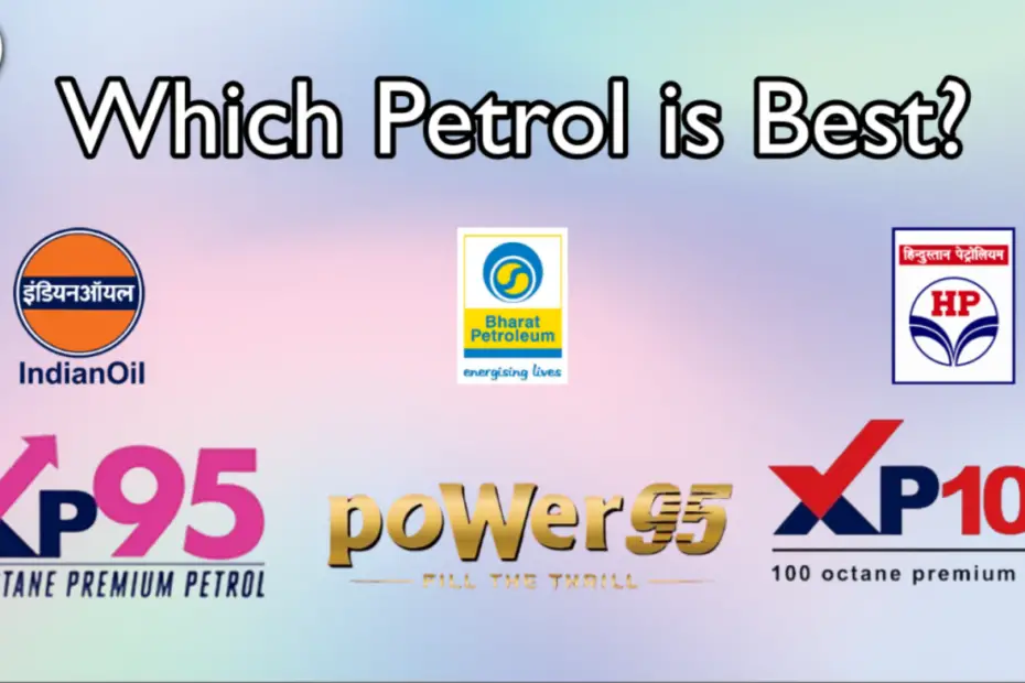 Which petrol is best