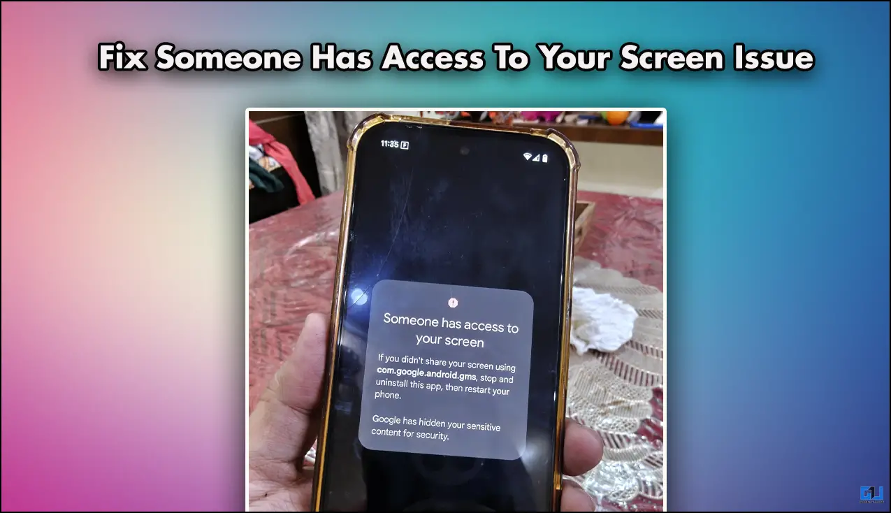 Fix Someone Has Access To Your Screen Issue