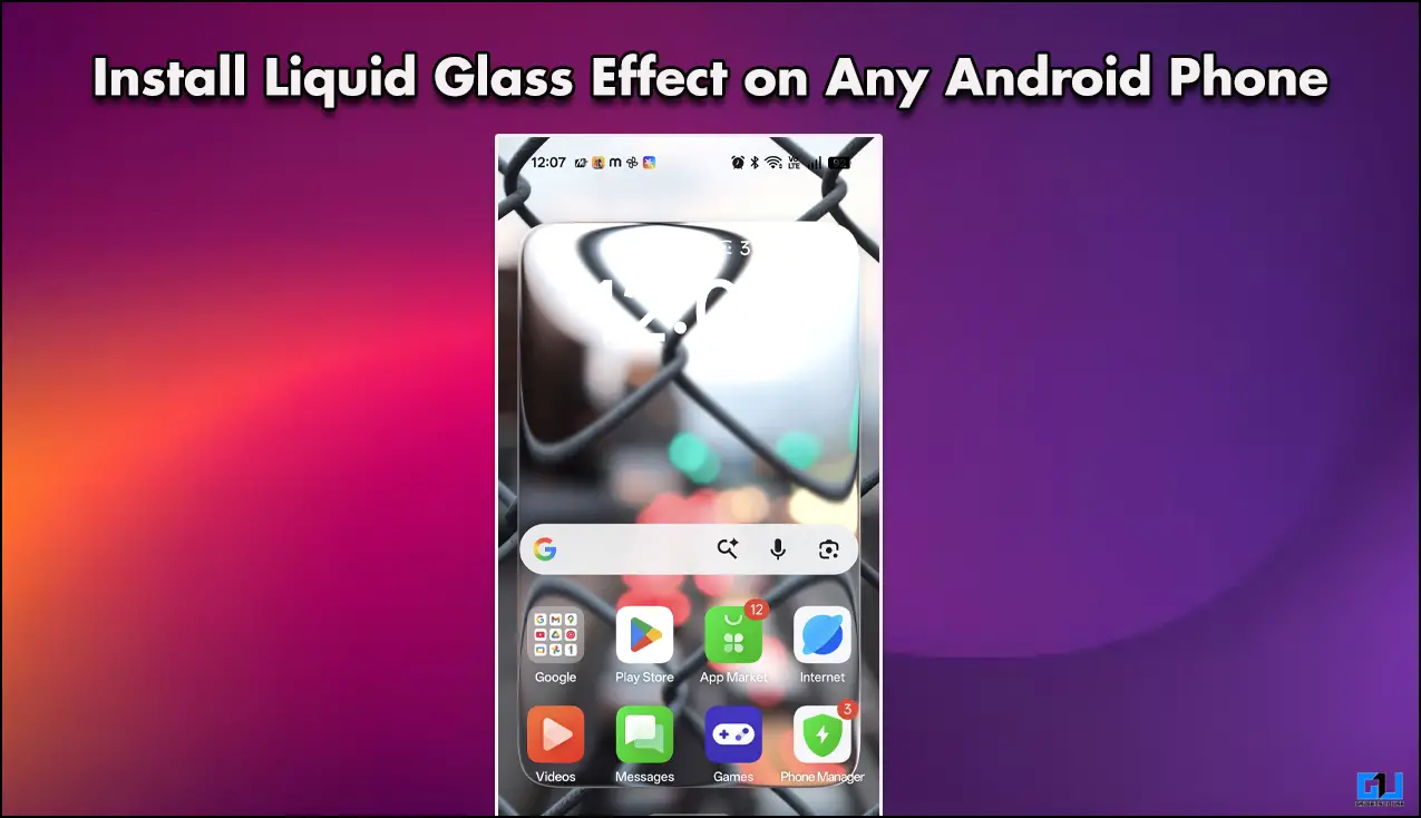 Install Liquid Glass Effect on Any Android Phone
