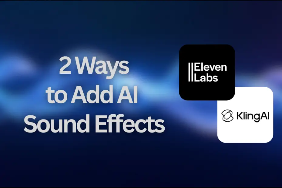 2 Ways to Add AI Sound Effects