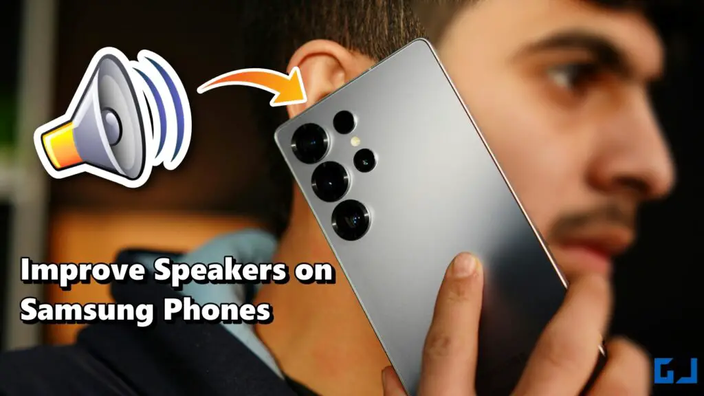 Improve speakers on Samsung phones