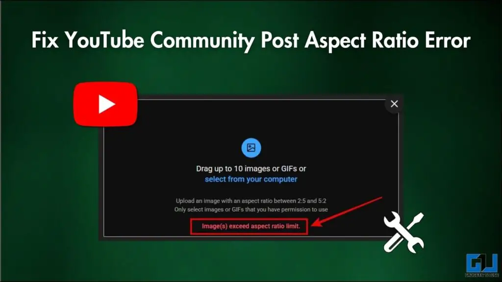 feature image for Fix YouTube Community Post Aspect Ratio Error