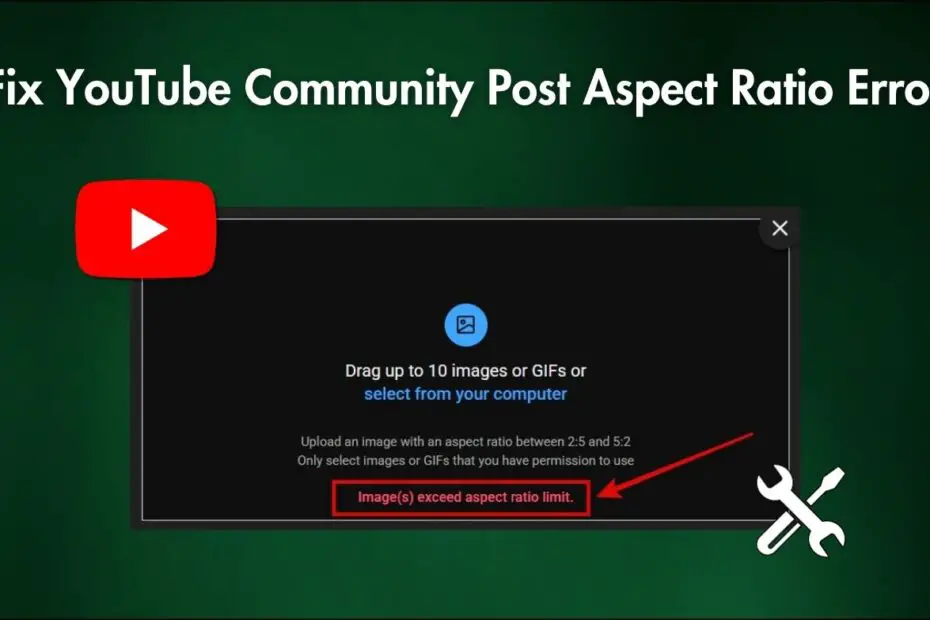 feature image for Fix YouTube Community Post Aspect Ratio Error