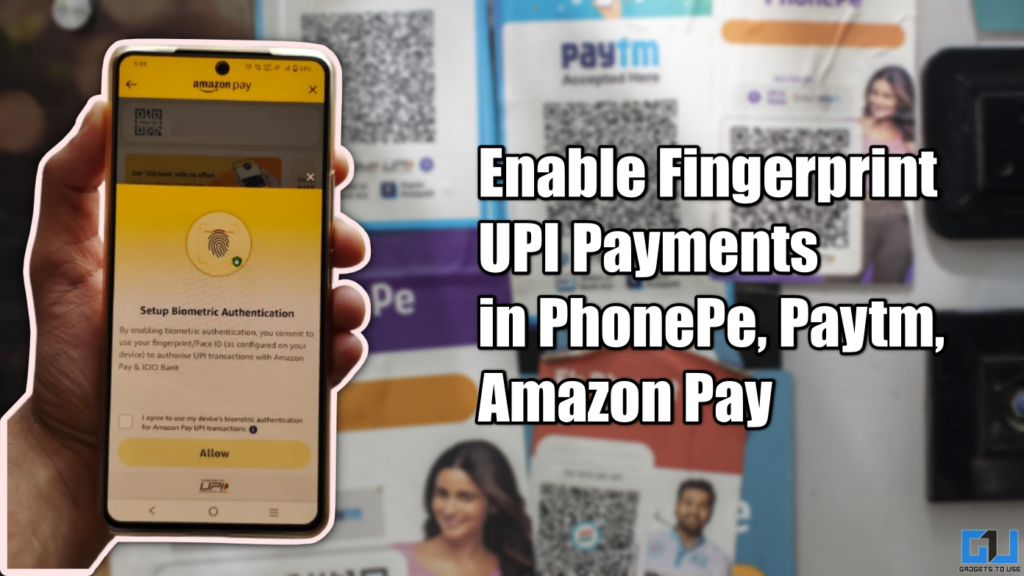 enable fingerprint upi in phonepe paytm amazon pay